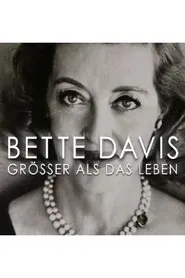 Bette Davis: Larger Than Life movie poster