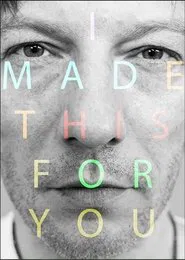 Poster do filme I Made This For You