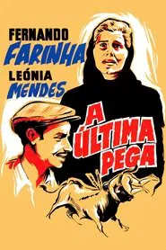 A Última Pega movie poster