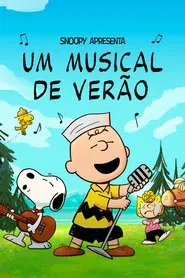 Poster do filme Snoopy Apresenta - Um Musical de Verão