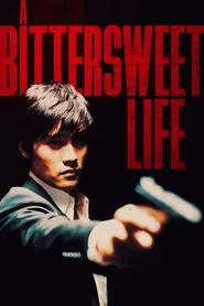 A Bittersweet Life movie poster