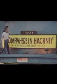 Somewhere in Hackney movie poster