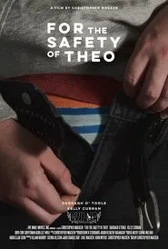 For the Safety of Theo movie poster