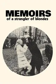 Memoirs of a Strangler of Blondes movie poster
