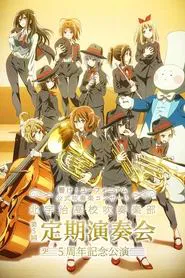 Poster do filme Sound! Euphonium Kitauji High School Brass Band 5th Anniversary Concert