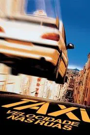 Poster do filme Táxi - Velocidade nas Ruas