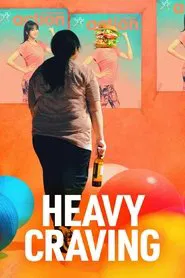 Heavy Craving movie poster