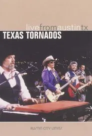 Texas Tornados - Live From Austin Tx movie poster