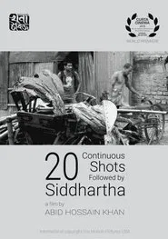 20 Continuous Shots Followed by Siddhartha movie poster
