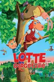 Lotte from Gadgetville movie poster