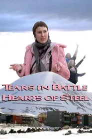 Tears in Battle - Hearts of Steel movie poster