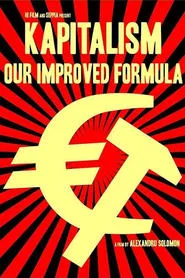 Kapitalism: Our Improved Formula movie poster