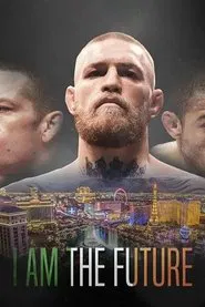 Poster do filme I Am the Future: A Conor McGregor Film