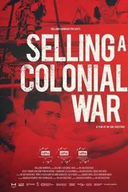 Selling a Colonial War movie poster