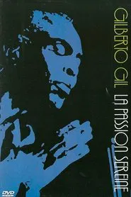 Black Fragments of Samba - Gilberto Gil, Serene Passion movie poster