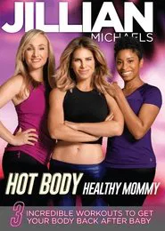 Jillian Michaels: Hot Body Healthy Mommy movie poster