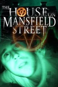 The House on Mansfield Street movie poster