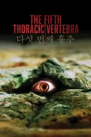 Poster do filme The Fifth Thoracic Vertebra