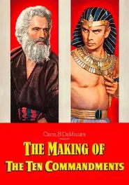 The Making of The Ten Commandments movie poster