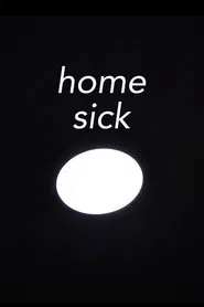 Untitled (Home Sick) movie poster