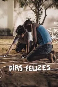 Dias Felizes movie poster