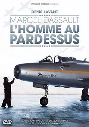 Marcel Dassault, l'homme au pardessus movie poster