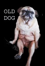 Old Dog movie poster