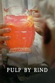 Pulp by Rind movie poster