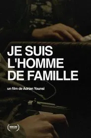 Je Suis L'Homme De Famille movie poster