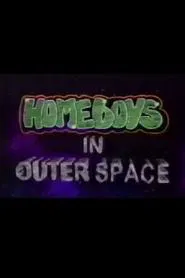 Homeboys in Outer Space tv show poster