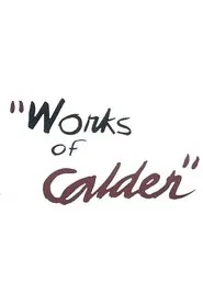 Works of Calder movie poster