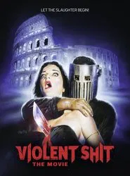 Poster do filme Violent Shit: The Movie