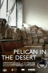 Pelican in the Desert movie poster