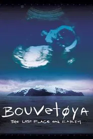 Bouvetøya: The Last Place on Earth movie poster