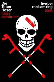 Die Toten Hosen - Hals- und Beinbruch movie poster