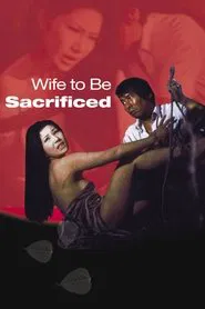 Wife to Be Sacrificed movie poster