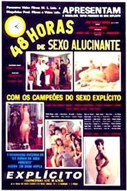 48 Hours of Hallucinatory Sex movie poster