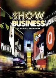 Poster do filme ShowBusiness: The Road to Broadway