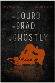 The Gourd, the Brad, and the Ghostly movie poster