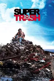 Poster do filme Super Trash