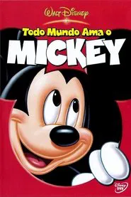 Poster do filme Todo Mundo Ama o Mickey