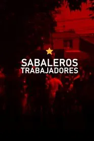 Sabaleros trabajadores movie poster