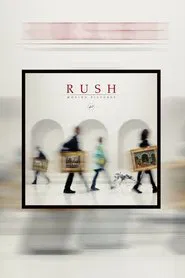 Rush: Moving Pictures (40th Anniversary Edition) movie poster