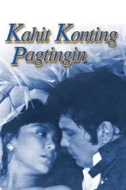 Kahit Konting Pagtingin movie poster