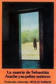 La muerte de Sebastián Arache y su pobre entierro movie poster