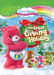 Care Bears: The Great Giving Holiday movie poster