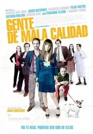 Poster do filme Gente de mala calidad