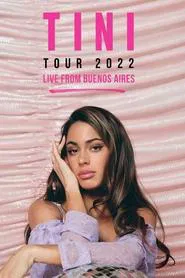TINI Tour 2022: Live from Buenos Aires movie poster