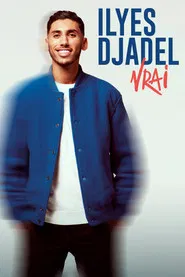 Ilyes Djadel : Vrai movie poster