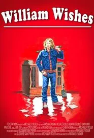 William Wishes movie poster